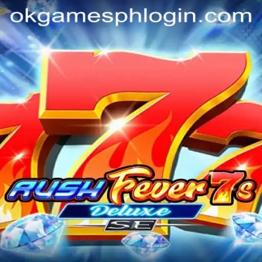 Exploring RushFever7sDeluxeSE: A Clash of Excitement and Strategy - An OKGames Creation